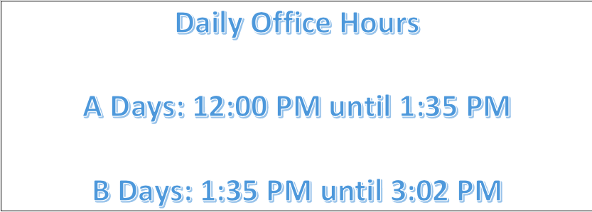  Office Hours: Hours of Availability 